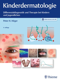Kinderdermatologie von Höger,  Peter
