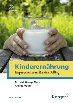 Kinderernährung von Marx,  George, Mathis,  Andrea