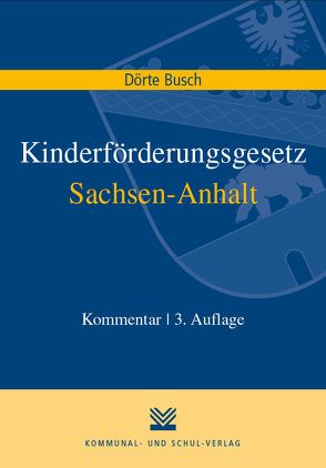 Kinderförderungsgesetz Sachsen-Anhalt von Busch,  Dörte