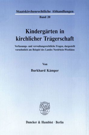 Kindergärten in kirchlicher Trägerschaft. von Kämper,  Burkhard