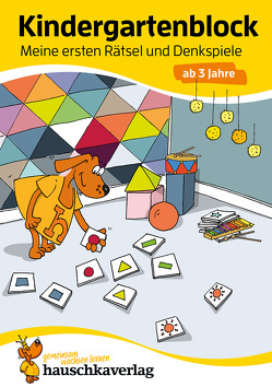 Kindergartenblock ab 3 Jahre – Meine ersten Rätsel und Denkspiele von Dengl,  Sabine, Maier,  Ulrike