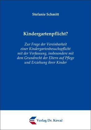 Kindergartenpflicht? von Schmitt,  Stefanie