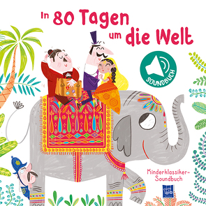 Kinderklassiker-Soundbuch – In 80 Tagen um die Welt