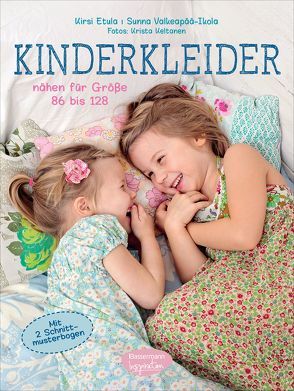 Kinderkleider von Etula,  Kirsi, Keltanen,  Krista, Valkeapää-Ikola,  Sunna