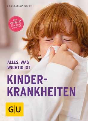 Kinderkrankheiten von Keicher,  Dr. med. Ursula