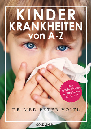 Kinderkrankheiten von A-Z von Voitl,  Peter