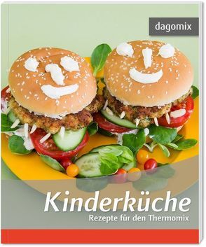 Kinderküche Rezepte für den Thermomix von Dargewitz,  Andrea, Dargewitz,  Gabriele