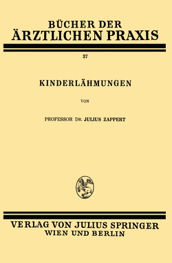 Kinderlähmungen von Zappert,  Julius