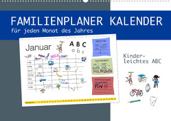 Kinderleichtes ABC – Familienplaner Kalender (Wandkalender 2022 DIN A2 quer) von DMR/steckandose.com