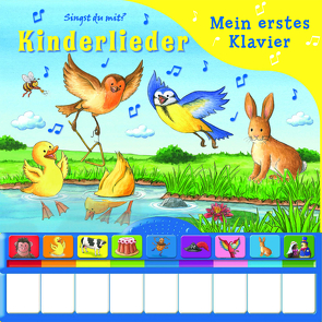 Kinderlieder – Mein erstes Klavier – Pappbilderbuch mit Klaviertastatur, 9 Kinderliedern und Vor- und Nachspielfunktion