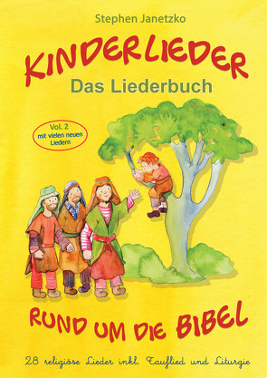 Kinderlieder rund um die Bibel (vol. 2) – 28 religiöse Lieder inkl. Tauflied und Liturgie von Janetzko,  Stephen