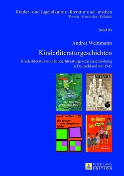 Kinderliteraturgeschichten von Weinmann,  Andrea