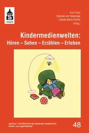 Kindermedienwelten von Franz,  Kurt, Pecher,  Claudia Maria, von Glasenapp,  Gabriele