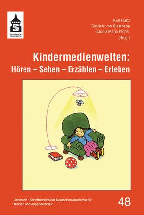 Kindermedienwelten von Franz,  Kurt, Pecher,  Claudia Maria, von Glasenapp,  Gabriele