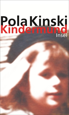Kindermund von Kinski,  Pola