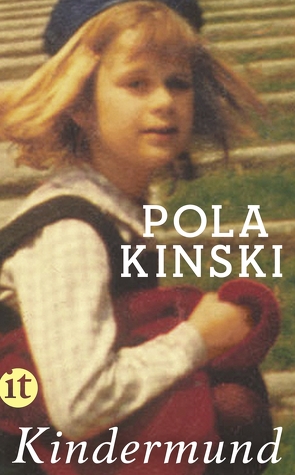Kindermund von Kinski,  Pola