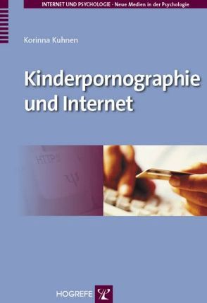Kinderpornographie und Internet von Kuhnen,  Korinna