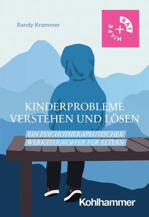 Kinderprobleme verstehen und lösen von Krammer,  Sandy