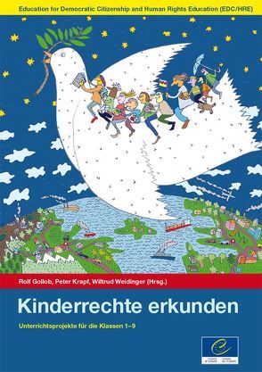 Kinderrechte erkunden von Gollob,  Rolf, Krapf,  Peter, Weidinger,  Wiltrud
