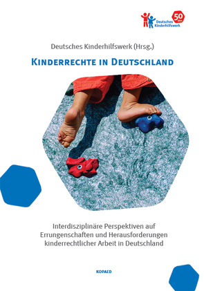 Kinderrechte in Deutschland von Deutsches Kinderhilfswerk