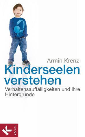 Kinderseelen verstehen von Krenz,  Armin