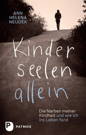 Kinderseelenallein von Neudek,  Ann Helena