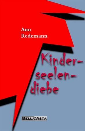 Kinderseelendiebe von Redemann,  Ann