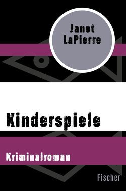 Kinderspiele von Krutz-Arnold,  Cornelia, LaPierre,  Janet