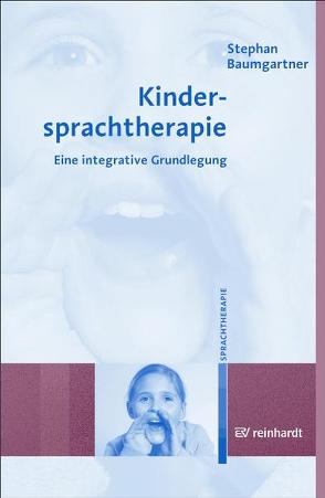 Kindersprachtherapie von Baumgartner,  Stephan, Maihack,  Volker
