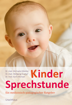 Kindersprechstunde von Glöckler,  Michaela, Goebel,  Wolfgang, Michael,  Dr. med. Karin