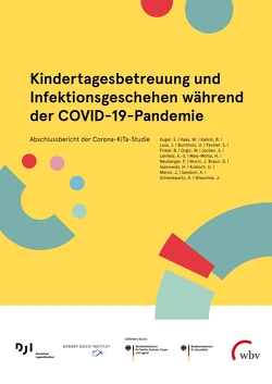 Kindertagesbetreuung und Infektionsgeschehen während der COVID-19-Pandemie