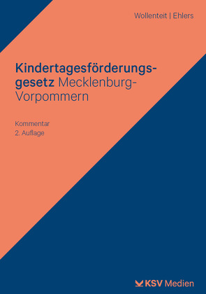 Kindertagesförderungsgesetz Mecklenburg-Vorpommern von Ehlers,  Johanna, Wollenteit,  Susanne