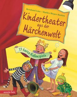 Kindertheater aus der Märchenwelt von Lins,  Bernhard, Rieper-Bastian,  Marlies