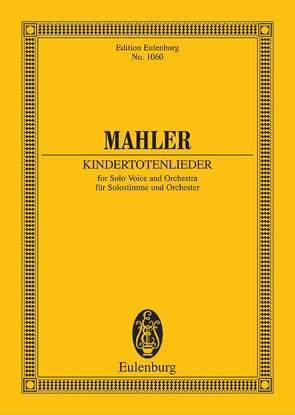 Kindertotenlieder von Ballstaedt,  Andreas, Döge,  Klaus, Mahler,  Gustav