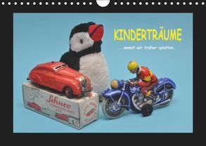 Kinderträume – Womit wir früher spielten (Wandkalender 2019 DIN A4 quer) von Huschka,  Klaus-Peter