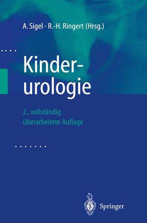 Kinderurologie von Ringert,  R.-H., Sigel,  A.
