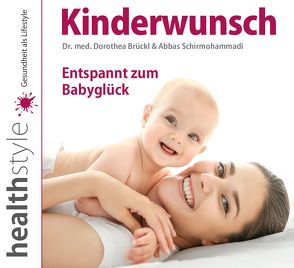 Kinderwunsch von Brückl,  Dr. med. Dorothea, Schirmohammadi,  Abbas