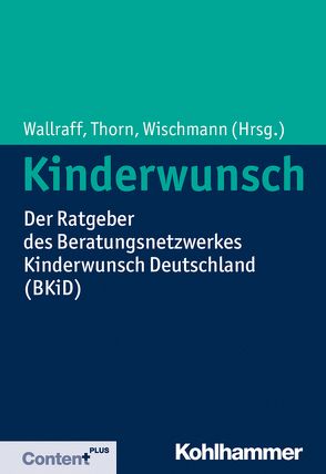 Kinderwunsch von Thorn,  Petra, Wallraff,  Doris, Wischmann,  Tewes