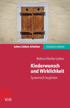 Kinderwunsch und Wirklichkeit von Klenke-Lüders,  Bettina