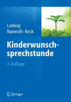 Kinderwunschsprechstunde von Keck,  Christoph, Ludwig,  Michael, Nawroth,  Frank
