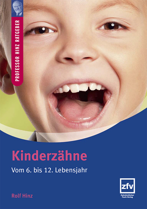 Kinderzähne von Hinz,  Rolf