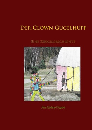 Kinderzimmergeschichten / Der Clown Gugelhupf von Kleiberg-Langhein,  Jens