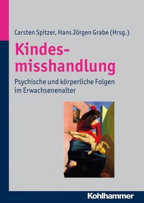 Kindesmisshandlung von Grabe,  Hans Jörgen, Spitzer,  Carsten