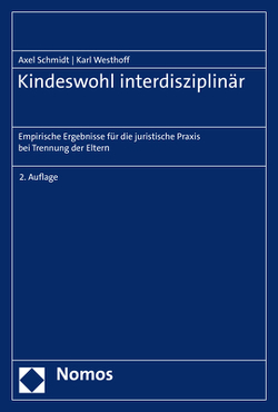 Kindeswohl interdisziplinär von Schmidt,  Axel, Westhoff,  Karl