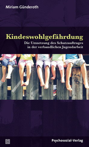 Kindeswohlgefährdung von Busch,  Ulrike, Günderoth,  Miriam, Stumpe,  Harald, Voß,  Heinz-Jürgen, Weller,  Konrad