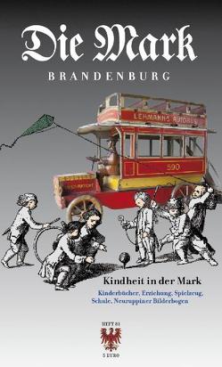 Kindheit in der Mark von Beeskow,  Hans-Joachim, Bergelt,  Wolf, Glöß,  Heinrich, Piethe,  Marcel, Traber,  Habakuk