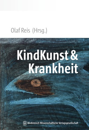 KindKunst & Krankheit von Reis,  Olaf