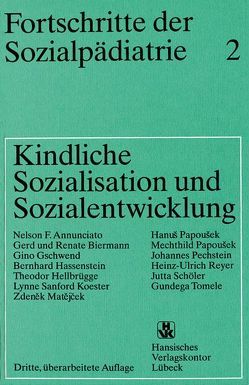 Kindliche Sozialisation und Sozialentwicklung von Biermann,  Gerd, Biermann,  Renate, Nelson,  F Annunicato
