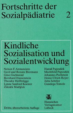 Kindliche Sozialisation und Sozialentwicklung von Biermann,  Gerd, Biermann,  Renate, Nelson,  F Annunicato