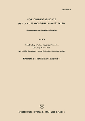 Kinematik der sphärischen Schubkurbel von Meyer zur Capellen,  Walther